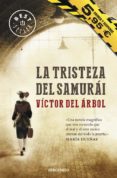 la tristeza del samurai-victor del arbol-9788490328972 la tristeza del samurai-victor del arbol-9788490328972