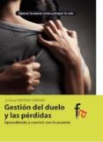 gestion del duelo y las perdidas-cristina centeno soriano-9788490510872 gestion del duelo y las perdidas-cristina centeno soriano-9788490510872