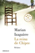 la reina de chipre. relatos-marian izaguirre-9788490622872 la reina de chipre. relatos-marian izaguirre-9788490622872