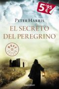 el secreto del peregrino-peter harris-9788490624272 el secreto del peregrino-peter harris-9788490624272