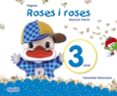 projecte roses i roses educació infantil 3 años comunidad valenci ana valenciano-9788490679272 projecte roses i roses educació infantil 3 años comunidad valenci ana valenciano-9788490679272