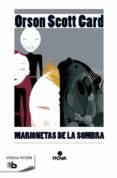 marionetas de la sombra (saga de la sombra iii)-orson scott card-9788490700372 marionetas de la sombra (saga de la sombra iii)-orson scott card-9788490700372