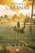 el secreto del nilo-antonio cabanas-9788490701072 el secreto del nilo-antonio cabanas-9788490701072
