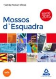 mossos d´esquadra. test del temari oficial-9788490934272 mossos d´esquadra. test del temari oficial-9788490934272