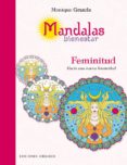 mandalas feminitud-monique grande-9788491111672 mandalas feminitud-monique grande-9788491111672