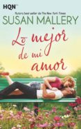 lo mejor de mi amor-susan mallery-9788491708872 lo mejor de mi amor-susan mallery-9788491708872