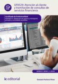atencion al cliente y tramitacion de consultas de servicios financieros. adgn0210 (ebook)-9788491982272 atencion al cliente y tramitacion de consultas de servicios financieros. adgn0210 (ebook)-9788491982272