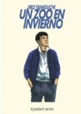un zoo en invierno-jiro taniguchi-9788492444472 un zoo en invierno-jiro taniguchi-9788492444472
