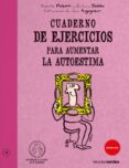 cuaderno de ejercicios para aumentar la autoestima-rosette poletti-9788492716272 cuaderno de ejercicios para aumentar la autoestima-rosette poletti-9788492716272
