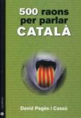 500 raons per parlar catala-david pages cassu-9788492718672 500 raons per parlar catala-david pages cassu-9788492718672