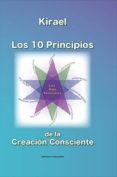 los 10 principios de la creacion consciente-fred sterling-9788493459772 los 10 principios de la creacion consciente-fred sterling-9788493459772