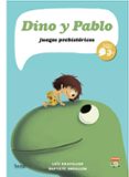dino y pablo: juegos prehistoricos-loïc dauvillier-baptiste amsallem-9788493703172 dino y pablo: juegos prehistoricos-loïc dauvillier-baptiste amsallem-9788493703172