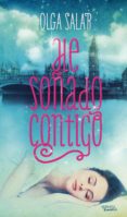 he soñado contigo-olga salar-9788494120572 he soñado contigo-olga salar-9788494120572
