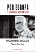 por europa y contra el sistema euro-manolo monereo-9788494209772 por europa y contra el sistema euro-manolo monereo-9788494209772