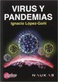virus y pandemias-ignacio l�pez-go�i-9788494305672 virus y pandemias-ignacio l�pez-go�i-9788494305672