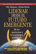 liderar desde el futuro emergente (ebook)-9788494408472 liderar desde el futuro emergente (ebook)-9788494408472