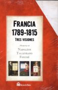 francia 1789-1815: tres visiones-9788494579172 francia 1789-1815: tres visiones-9788494579172