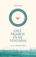 diez pajaros en mi ventana-felipe munita-9788494669972 diez pajaros en mi ventana-felipe munita-9788494669972