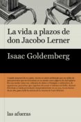la vida a plazos de don jacobo lerner (ebook)-isaac goldemberg-9788494733772 la vida a plazos de don jacobo lerner (ebook)-isaac goldemberg-9788494733772