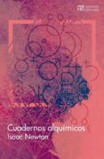 cuadernos alquimicos-isaac newton-9788494836572 cuadernos alquimicos-isaac newton-9788494836572