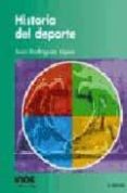 historia del deporte-juan rodriguez lopez-9788495114372 historia del deporte-juan rodriguez lopez-9788495114372