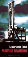 la parte del fuego-maurice blanchot-9788495897572 la parte del fuego-maurice blanchot-9788495897572