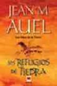 los refugios de piedra (hijos de la tierra nº 5)-jean m. auel-9788496231672 los refugios de piedra (hijos de la tierra nº 5)-jean m. auel-9788496231672