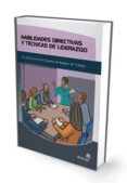 habilidades directivas y tecnicas de liderazgo-rodrigo velazquez luis-9788496578272 habilidades directivas y tecnicas de liderazgo-rodrigo velazquez luis-9788496578272