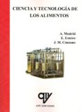 ciencia y tecnologia de los alimentos (2 tomos)-antonio madrid vicente-9788496709072 ciencia y tecnologia de los alimentos (2 tomos)-antonio madrid vicente-9788496709072