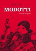 modotti: una mujer del siglo xx-angel de la calle-9788496722972 modotti: una mujer del siglo xx-angel de la calle-9788496722972