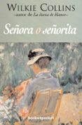 señora o señorita-wilkie collins-9788496829572 señora o señorita-wilkie collins-9788496829572