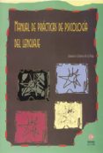 manual de practicas de psicologia del lenguaje (incluye un cuader nillo titulado manual de practicas de psicologia del lenguaje (incluye un cuader nillo titulado