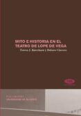 mito e historia en el teatro de lope de vega (ebook)-9788497170772 mito e historia en el teatro de lope de vega (ebook)-9788497170772