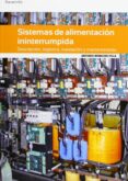 sistemas de alimentacion ininterrumpida-antonio menacho villa-9788497320672 sistemas de alimentacion ininterrumpida-antonio menacho villa-9788497320672