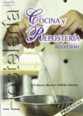 cocina y reposteria. recetario-federico benitez-alahija sanchez-9788497325172 cocina y reposteria. recetario-federico benitez-alahija sanchez-9788497325172