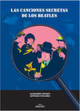 las canciones secretas de los beatles-alejandro iranzo de riquer-9788497430272 las canciones secretas de los beatles-alejandro iranzo de riquer-9788497430272