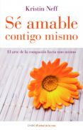 sé amable contigo mismo (ebook)-kristin neff-9788497546072 sé amable contigo mismo (ebook)-kristin neff-9788497546072