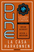 dune: la casa harkonnen (trilogia preludio a dune 2)-brian herbert-k.j. anderson-9788497593472 dune: la casa harkonnen (trilogia preludio a dune 2)-brian herbert-k.j. anderson-9788497593472