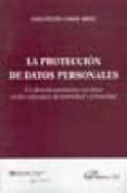 la proteccion de datos personales: un derecho autonomo con base e n los conceptos de intimidad y privacidad-concepcion conde ortiz-9788497725972 la proteccion de datos personales: un derecho autonomo con base e n los conceptos de intimidad y privacidad-concepcion conde ortiz-9788497725972
