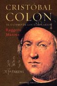 cristobal colon: el ultimo de los templarios-ruggero marino-9788497773072 cristobal colon: el ultimo de los templarios-ruggero marino-9788497773072