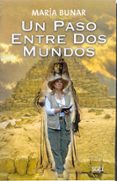 un paso entre dos mundos-maria bunar-9788497785372 un paso entre dos mundos-maria bunar-9788497785372