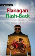flanagan flash-back-jaume ribera-andreu martin-9788497825672 flanagan flash-back-jaume ribera-andreu martin-9788497825672