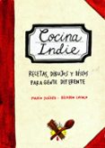 cocina indie-mario suarez-ricardo cavolo-9788497858472 cocina indie-mario suarez-ricardo cavolo-9788497858472