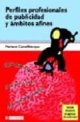 perfiles profesionales de publicidad y ambitos afines-mariano castellblanque-9788497885072 perfiles profesionales de publicidad y ambitos afines-mariano castellblanque-9788497885072