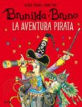 brunilda y bruno. la aventura pirata-valerie thomas-9788498019872 brunilda y bruno. la aventura pirata-valerie thomas-9788498019872