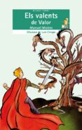 els valents de valor-manuel molins-luis crespo-9788498246872 els valents de valor-manuel molins-luis crespo-9788498246872