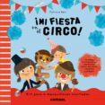 ¡mi fiesta en el circo!-patricia geis conti-9788498258172 ¡mi fiesta en el circo!-patricia geis conti-9788498258172