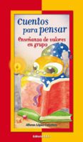 cuentos para pensar-alfonso lopez caballero-9788498421972 cuentos para pensar-alfonso lopez caballero-9788498421972