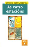 as catro estacions-antonio garcia teijeiro-9788498653472 as catro estacions-antonio garcia teijeiro-9788498653472