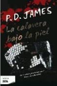 la calavera bajo la piel (serie cordelia gray 2)-p. d. james-9788498722772 la calavera bajo la piel (serie cordelia gray 2)-p. d. james-9788498722772